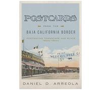 Postcards From The Baja California Border