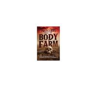 Postcards From The Body Farm