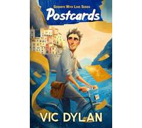 Postcards: Love, Loss, And a Dying Man's Final Legacy