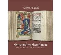 Postcards on Parchment by Kathryn M. Rudy Inconnu (Auteur)