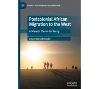 Postcolonial African Migration To The West