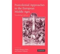 Postcolonial Approaches to the European Middle Ages - Cambridge University Press - Cambridge University Press - Livre en Anglais - Paperback Cambridge University PressCambridge University Press (Auteu