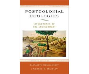 Postcolonial Ecologies (Poche)