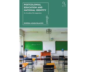 Postcolonial Education and National Identity: An Arendtian Re-imagination