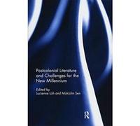 Postcolonial Literature and Challenges for the New Millennium - [Version Originale] Inconnu (Auteur)