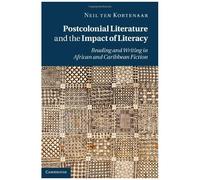 Postcolonial Literature And The Impact Of Literacy