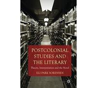 Postcolonial Studies And The Literary