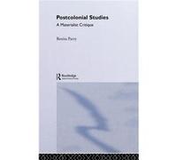 Postcolonial Studies by Benita Parry Parry, Benita (Auteur)