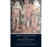 Postcolonial Theory and the Specter of Capital by Vivek Chibber Vivek Chibber (Auteur)