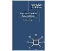 Postcolonialism And Science Fiction