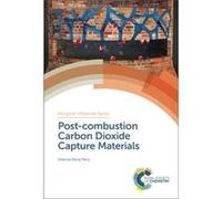 Postcombustion Carbon Dioxide Capture Materials Inconnu (Auteur)