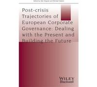 Postcrisis Trajectories of European Corporate Governance Postcrisis Trajectories of European Corporate Governance (Auteur)