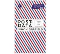 Postdata: Sobre El (Casi Extinguido) Arte De La Correspondencia - Simon Garfield Simon Garfield (Auteur)