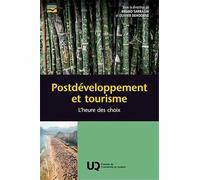 Postdéveloppement et tourisme: L'heure des choix (2025)