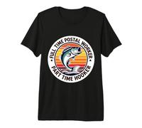 Poste à Temps Plein, prostituée à Temps partiel, pêcheur drôle T-Shirt Haut de Gamme