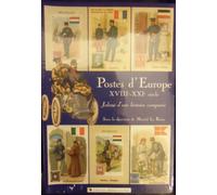 Poste D'europe, Xviiie-Xixe Siècle - Jalons D'une Histoire Comparée
