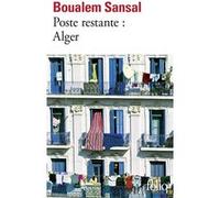 Poste restante : Alger Boualem Sansal (Auteur)