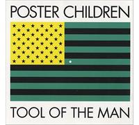 Poster Children - Tool of Man [Import]