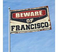 Poster cool drapeaux Beware Of Francisco Drapeau amusant Décoration de patio camping-car (30 x 45 cm)