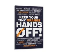Poster de protestation « Hands Off » sur toile « Keep Your Tiny Orange Patriotic Democracy Justice Freedom Solidarity Resistance » Décoration murale pour mars, rassemblement militant politique