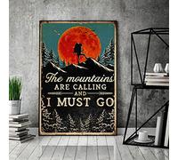 Poster de randonnée « The Mountains Are Calling And I Must Go » - Affiche vintage en métal - 20,3 x 30,5 cm