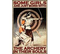 Poster de tir à l'arc « Some Girls Are Just Born With The Archery In Their Souls » - Décoration murale rétro en métal - 20,3 x 30,5 cm