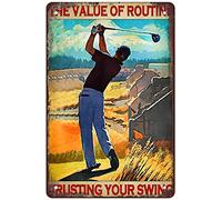 Poster décoratif en métal « Golf The Value Of Routine Trusting Your Swing » - 20,3 x 30,5 cm