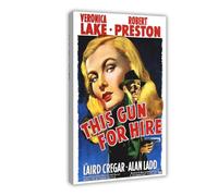 Poster du film The Guns for Hire Veronica Lake sur toile - Décoration murale pour salon, chambre à coucher - Style cadre - 30 x 45 cm