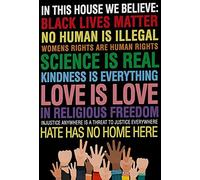 Poster en métal avec inscription « Black Lives Matter, Love Is Love, Science Is Real, In This House We Believe » - 20,3 x 30,5 cm