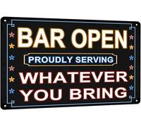 Poster en métal avec inscription « Open Proudly Serving Whatever You Bring » - Décoration murale vintage en métal - Décoration de maison, bar, boutique, café, cadeau - 20,3 x 30,5 cm