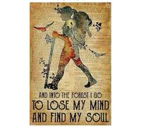 Poster en métal Into The Forest I Go to Lose My Mind and Find My Soul - 15,2 x 20,3 cm - Décoration murale pour la maison et la salle de bain