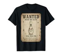 Poster Humoristique Evil Ten Pin Wanted Bowling Blague Bowler Humour T-Shirt