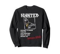 Poster Humoristique Pigeon Wanted Sweatshirt
