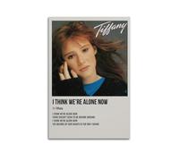 Poster « I Think We're Alone Now » de Tiffany - Décoration murale esthétique pour salon, chambre à coucher - 50 x 75 cm - Style sans cadre