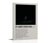 Poster imperméable « If Looks Could Kill Destroy Lonely » - Décoration murale pour salon, chambre à coucher, maison ou bureau - Cadeau exquis à offrir aux gens - 20 x 30 cm