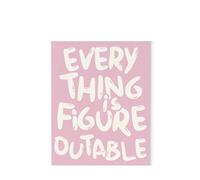 poster Motivational Poster in Pink, Everything Is Figureoutable, Inspirational Wall Art for Home Office & Classroom Decor(Framed,08x12inch(20x30cm))