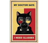 Poster mural en métal avec chat noir My Doctor Says I Need Glasses Wine - Pour chambre à coucher, salon, bureau - Décoration murale vintage - 20,3 x 30,5 cm