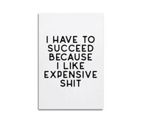 Poster mural humoristique avec citation inspirante pour bureau, chambre, salon, étude, esthétique et décoration, style sans cadre, 20 x 30 cm