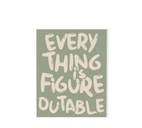 poster Positive Affirmation Wall Art, Sage Green Everything Is Figureoutable, Serene Inspirational Poster for Office Decor(Unframed,16x24inch(40x60cm))