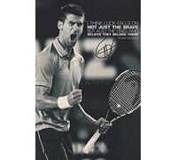 Poster pré-signé de Novak Djokovic quote - 30x20 cm -