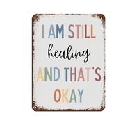 Poster rétro en métal avec inscription « I Am Still Healing And That's Okay » - Décoration murale - 30 x 40 cm