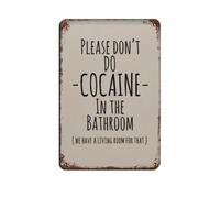 Poster rétro en métal avec inscription « Please Don't Do Cocaine in The Bathroom » - Décoration murale - 20 x 30 cm