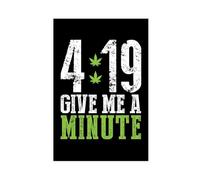 Poster sur toile 419 « Give Me A Minute » - Décoration de chambre à coucher, bureau, chambre - Cadeau sans cadre : 30 x 45 cm
