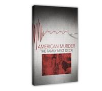 Poster sur toile American Murder The Family Next Door - Décoration murale pour salon, chambre à coucher - 40 x 60 cm
