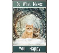 Poster vintage amusant en métal avec chat - Do What Makes You Happy Decor - Décoration pour cuisine, chambre à coucher, décoration murale en métal - Cadeau pour les vacances, les anniversaires, les