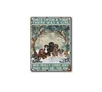 Poster vintage Dogs Once Upon A Time There was A Girl Who Loved Dogs That was My - 20,3 x 15,2 cm