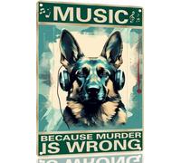 Poster vintage en aluminium avec inscription « German Shepherd Music Because Murder Is Wrong » - 30,5 x 40,6 cm