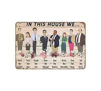 Poster vintage en métal avec inscription « In This House We Work Like Dwight Prank Like Jim Love Like Pam Sass Like Stanley The Office » - 20,3 x 30,5 cm