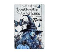 Poster vintage en métal avec inscription « We Are The Granddaughters of Witches You Couldn't Burn » - Plaque rétro en aluminium pour décoration murale de maison, jardin, peinture sur fer, 30,5 x 40,6