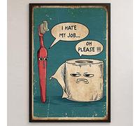 Poster vintage humoristique avec inscription « I Hate My Jobs » pour salle de bain et papier toilette, 30,5 x 20,3 cm